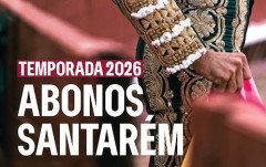 Monumental de Santarém: um ano mais a marcar a temporada!